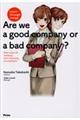 Learn through manga Are we a good company or a bad