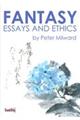 FantasyーEssays and Ethics