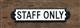 �A�C�A���T�C���h�X�^�b�t�I�����[�h�^IRON SIGN �hSTAFF ONLY�h